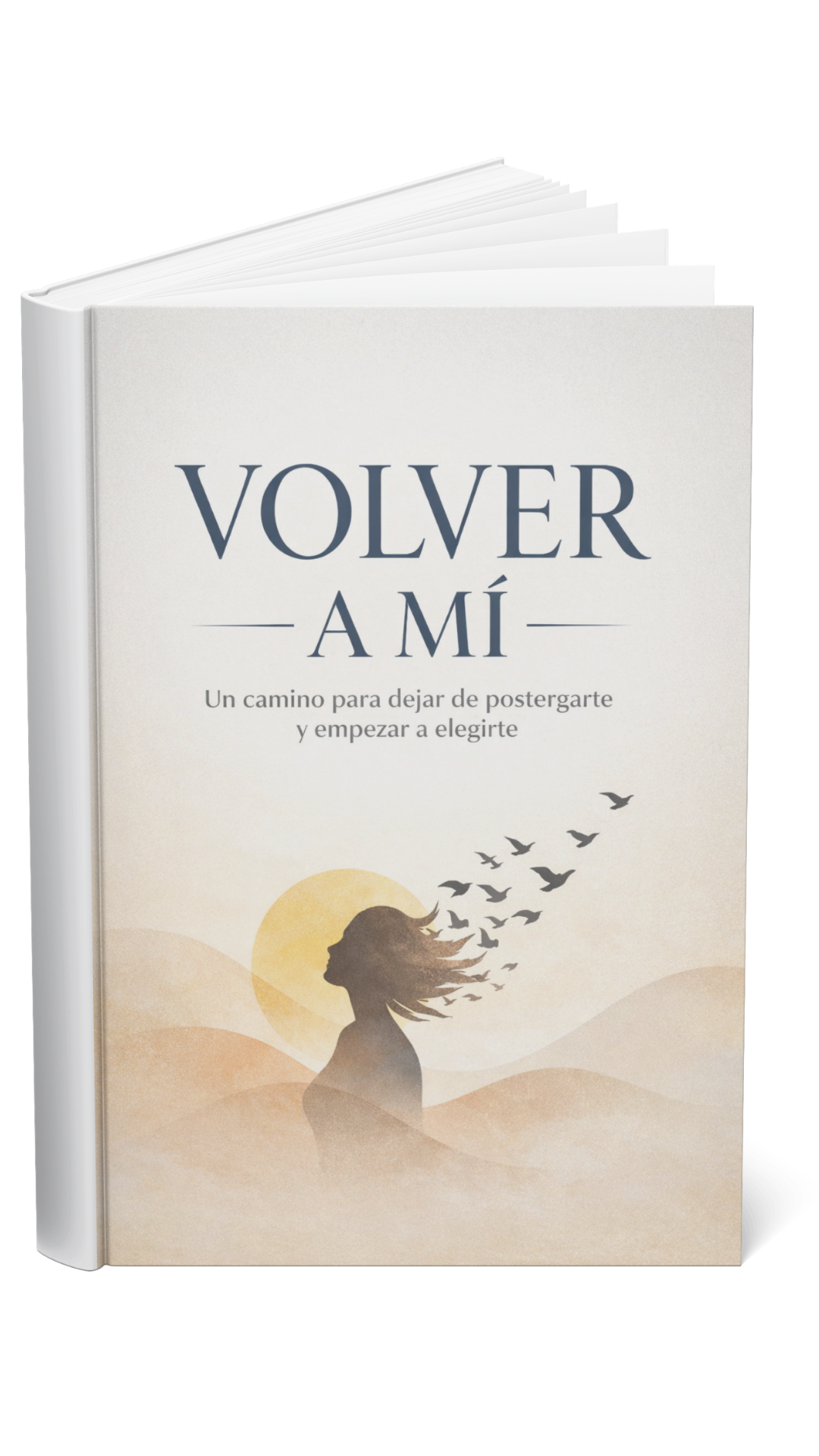 Volver a Mí – De sostener todo a sostenerte a vos
