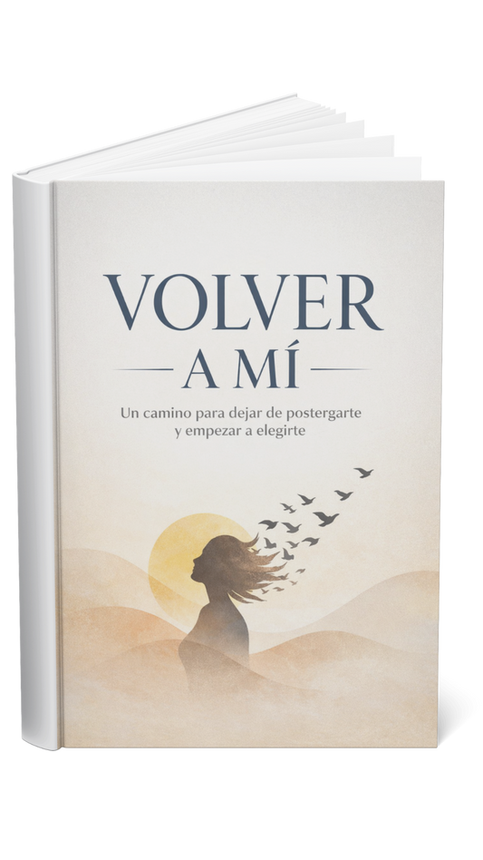 Volver a Mí – De sostener todo a sostenerte a vos